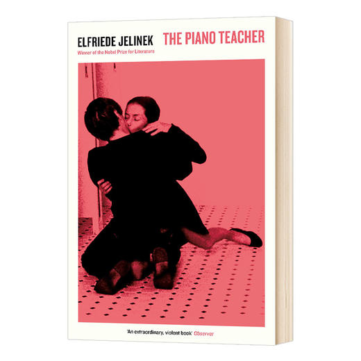 钢琴教师 英文原版小说 The Piano Teacher 诺贝尔文学奖得主 Elfriede Jelinek 埃尔弗里德耶利内克 英文版进口原版英语书籍 商品图0