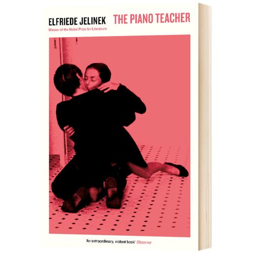 钢琴教师 英文原版小说 The Piano Teacher 诺贝尔文学奖得主 Elfriede Jelinek 埃尔弗里德耶利内克 英文版进口原版英语书籍 商品图1