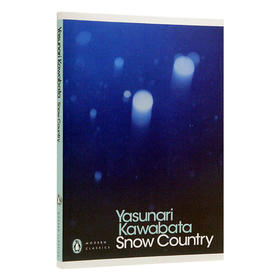 雪国 英文原版 Snow Country 经典文学小说书 Kawabata Yasunari 川端康成 Penguin 企鹅经典 英文版进口原版英语书籍