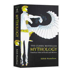 希腊罗马神话 英文原版 Mythology Timeless Tales Of Gods And Heroes 神话故事书 伊迪斯汉密尔顿 Edith Hamilt 英文版英语书籍