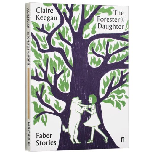 护林员的女儿 费伯故事 英文原版 The Forester's Daughter Faber Stories 克莱尔吉根 Claire Keegan 英文版进口原版英语文学书籍 商品图3