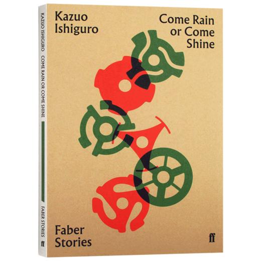 石黑一雄 风雨无阻 费伯故事 英文原版小说 Come Rain or Come Shine Faber Stories 英文版 进口原版英语书籍 Kazuo Ishiguro 商品图3