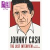 【中商原版】The Last Interview系列 约翰卡什 英文原版 Johnny Cash The Last Interview And Other Conversations 商品缩略图0