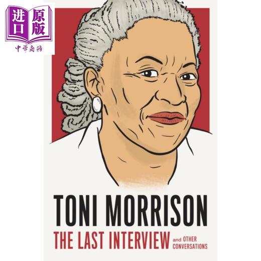 【中商原版】The Last Interview系列 托妮莫里森 英文原版 Toni Morrison The Last Interview And Other Conversations 商品图0