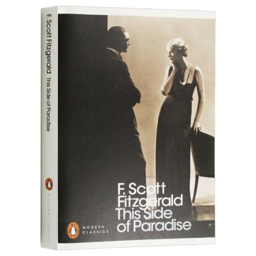 人间天堂 英文原版 This Side of Paradise 菲茨杰拉德 外国文学世界名著 美国经典校园小说 英文版原版书籍 进口英语书 商品图1