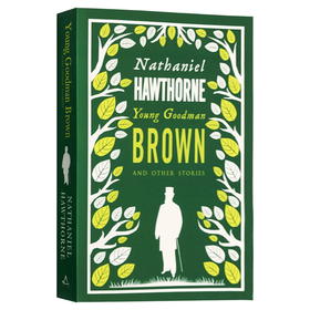 年轻的古德曼布朗 英文原版 Young Goodman Brown and Other Stories 霍桑英语读物书籍 英文版进口书 可搭七角楼房 红字