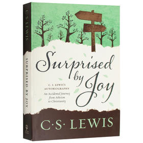 C.S.路易斯经典 惊悦 英文原版 文学书 Surprised by Joy 英文版原版书籍 纳尼亚传奇作者 C. Lewis Signature Classic 进口英语书