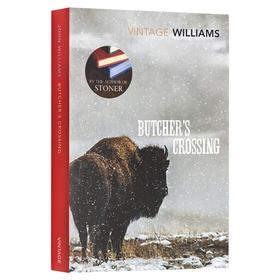 屠夫十字镇 英文原版小说 Butcher's Crossing 英文版进口原版英语经典文学书籍 约翰威廉斯 Vintage Classics 正版可搭斯通纳