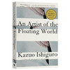 正版 浮世画家 英文原版 An Artist of the Floating World 石黑一雄作品 2017年获诺贝尔文学奖 英文版进口英语书籍 商品缩略图2