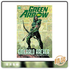 合集 DC 绿箭侠 80周年精装豪华版 Green Arrow 80 Years Of The Emerald Archer The Deluxe Edition