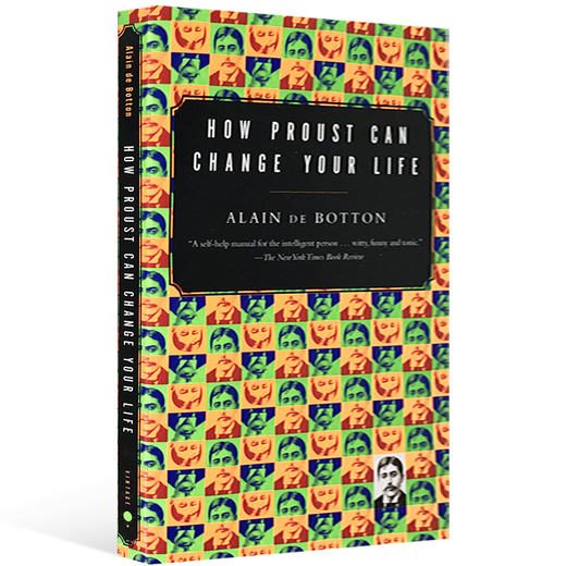 拥抱逝水年华 英文原版 How Proust Can Change Your Life  普鲁斯特如何改变你的生活 德波顿作品 英文版进口英语书籍 商品图0