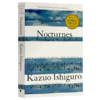 正版 小夜曲 英文原版 Nocturnes 石黑一雄 音乐与黄昏五故事集 英文版 2017年诺贝尔文学奖 英文版进口书籍 商品缩略图2