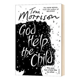 上帝帮助孩子 英文原版书 God Help the Child 英版 诺贝尔奖作者 英文版文学小说 进口原版英语书籍