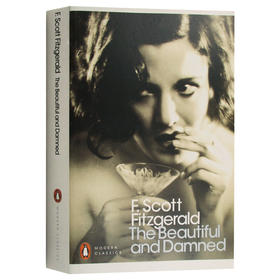 美丽与毁灭 英文原版小说 The Beautiful and Damned 企鹅经典 Penguin Classics 英文版原版书籍 进口英语书