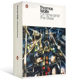时间与河流 英文原版小说 Of Time and the River 天使望故乡续集 美国文学经典 向乔伊斯致敬之作 英文版进口书 Penguin Classics