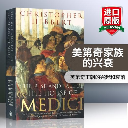 美第奇家族的兴衰 英文原版 The Rise and Fall of the House of Medici 佛罗伦萨 教皇 中世纪欧洲 文艺复兴 英文版进口历史书籍 商品图0