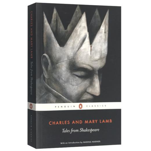 莎士比亚戏剧故事集 英文原版 Tales from Shakespeare 莎剧初学者的入门书 英文版进口文学书籍 兰姆姐弟 Charles and Mary Lamb 商品图1