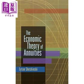 【中商原版】年金的经济理论 英文原版 The Economic Theory of Annuities Eytan Sheshinski