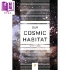 预售 【中商原版】我们的宇宙栖息地 新版 Our Cosmic Habitat New Edition 英文原版 Martin Rees 商品缩略图0