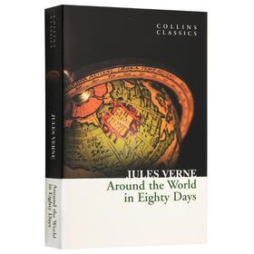 Collins正版进口 八十天环游地球英文原版小说 Around the World in Eighty Days 环游世界80天 全英文版经典文学世界名著书籍 凡尔纳