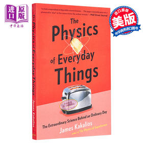 预售 【中商原版】魔鬼物理学1：隐藏在日常生活背后的物理学知识 英文原版 The Physics of Everyday Things James Kakalios