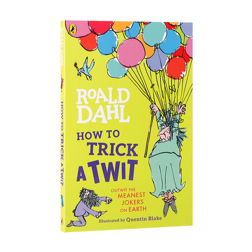 英文原版绘本 How to Trick a Twit 如何欺骗傻子 中小学生英语课外阅读读物 儿童英语桥梁章节漫画书 Roald Dahl罗尔德-达尔著作 商品图3