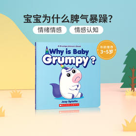 英文原版绘本Why Is Baby Grumpy?宝宝为什么脾气暴躁？scholastic学乐出版幼儿英语启蒙绘本宝宝撕不烂纸板书亲子互动共读早教书