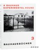 Bauhausbucher 03-Adolf Meyer：A Bauhaus Experimental House/包豪斯之书系列03-阿道夫·迈耶：包豪斯实验之家 商品缩略图0