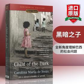 黑暗之子 英文原版 Child of the Dark 贫民窟生活的日记 Signet Classics 人物传记 英文版原版文学小说书 正版进口书籍