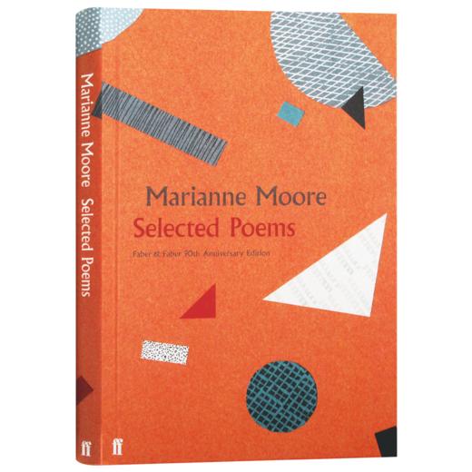 玛丽安穆尔诗选 英文原版 Selected Poems Faber 90th Anniversary Edition 费伯90周年诗集系列 外国诗歌 英文版进口原版英语书籍 商品图3