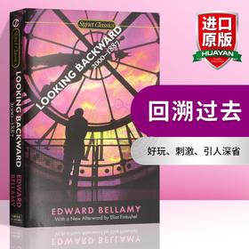 回溯过去 英文原版 Looking Backward: 2000-1887 Edward Bellamy Signet Classics 进口书籍 英文版