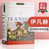 伊凡赫 英文原版书 Ivanhoe 沃尔特司各特 撒克逊劫后英雄略 进口书籍英文版 商品缩略图0