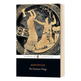 俄瑞斯忒亚三部曲 英文原版 The Oresteian Trilogy 埃斯库罗斯 Aeschylus 英文版 进口英语书籍