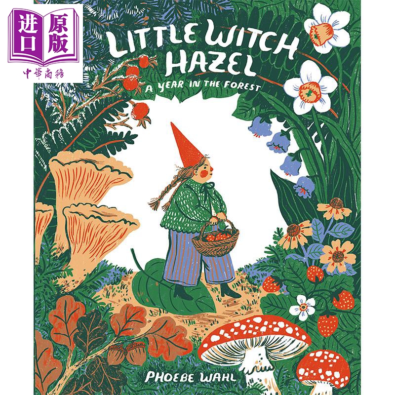 【中商原版】Phoebe Wahl 小金缕梅 Little Witch Hazel 英文原版 进口图书 儿童大自然绘本 四季季节故事图画书 4-8岁