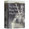 正版 The Story of King Arthur and His Knights 亚瑟王与圆桌骑士 英文原版小说传奇故事 英文版进口书籍 商品缩略图1