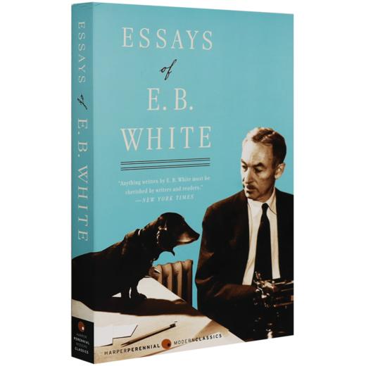 怀特散文集 英文原版小说 Essays of E.B. White 夏洛特的网作者 收录了 这就是纽约 重游缅湖 英文版进口书籍正版 商品图1