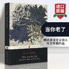 When You Are Old Early Poems 当你老了 英文原版 叶芝早期诗歌戏剧童话故事作品文集 Yeats 获诺贝尔奖 英文版文学进口书籍 商品缩略图0