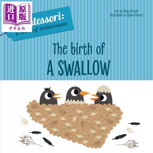 【中商原版】Montessori 蒙台梭利 一只燕子的诞生 Birth of a Swallow 英文原版进口 儿童绘本图画书 幼教启蒙纸板书 3岁以上 商品图0