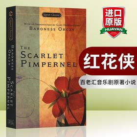 红花侠 英文原版 The Scarlet Pimpernel 百老汇音乐剧原著小说 英文版进口书籍