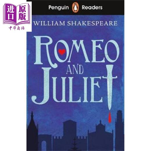 【中商原版】Penguin Romeo and Juliet 企鹅分级文学经典入门级 莎士比亚 罗密欧与茱丽叶 ELT儿童分级阅读读物 插图故事书 商品图1