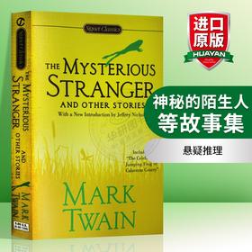 神秘的陌生人等故事集 英文原版 The Mysterious Stranger 王子与贫儿作者 马克吐温 mark twain 英文版进口书籍正版