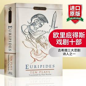 欧里庇得斯戏剧十部 英文原版 Ten Plays (Signet Classics) Euripides Signet Classics 英文版经典文学小说 正版进口书籍