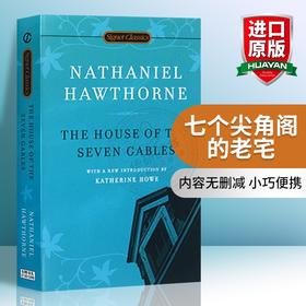 七个尖角阁的老宅 英文原版小说 The House of the Seven Gables 七角楼房 英文版 霍桑 Nathaniel Hawthorne 正版进口文学书籍【经典文学读物】