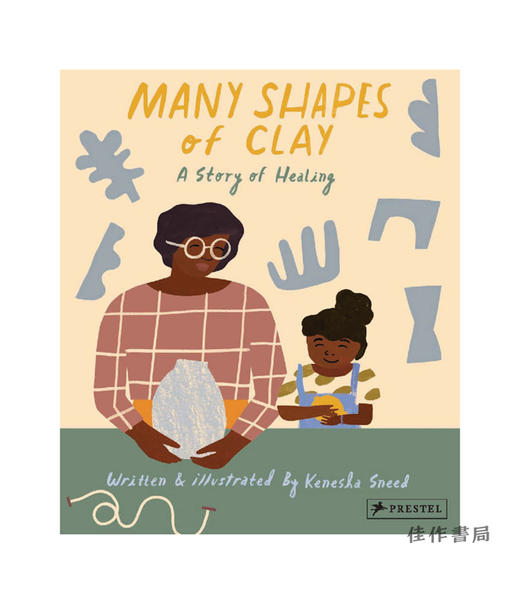 Many Shapes of Clay: A Story of Healing/黏土可以有很多种形状：一个治愈的故事 商品图0