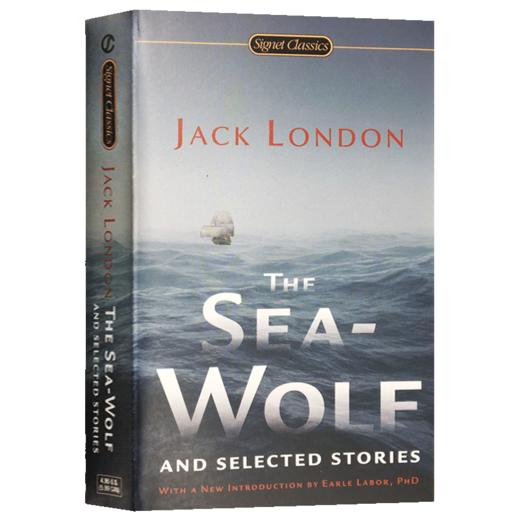正版 海狼 英文原版书 The Sea-Wolf and Selected Stories 英文版 进口经典文学冒险小说 jack london 杰克伦敦 商品图1