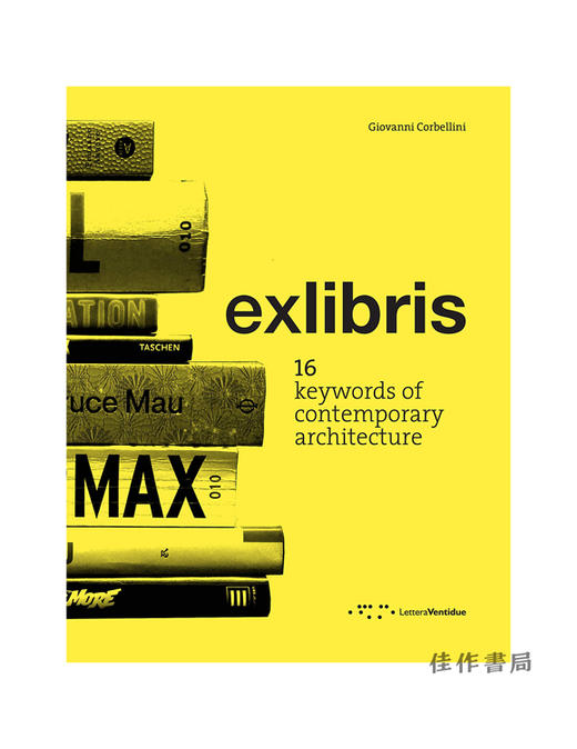 Exlibris: 16 Keywords Of Contemporary Architecture/藏书：当代建筑的 16 个关键词  商品图0
