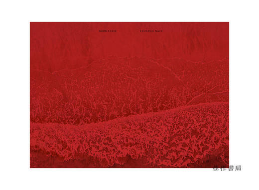 Eduardo Nave: Normandie/爱德华多·内夫：诺曼底 商品图0