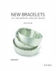 New Bracelets: 400+ Contemporary Jewellery Designs/新手镯：400多种当代珠宝设计 商品缩略图0