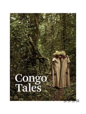 Congo Tales: Told By the People of Mbomo/刚果故事：姆博莫人民的分享