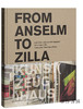 From Anselm to Zilla: The Peter and Elisabeth Bosshard Collection of the Stiftung Kunst(Zeug)Haus/从安 商品缩略图0